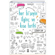 Her Bieyin lgin ve Ksa Tarihi idem Can Gen Tima