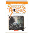 Sherlock Holmes Akgrgenlerin Esrar Drtlerin Birlii Sr Arthur Conan Doyle Gnl Yaynclk