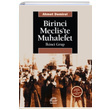 Birinci Mecliste Muhalefet Ahmet Demirel letiim Yaynevi