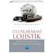 Uluslararas Lojistik Kara Yolu Navlun Hesaplama Yntemleri  Mehmet Ragp Grgn Nobel Akademik Yaynclk