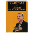 Karizma ve Lider Yener zen Gece Kitapl
