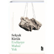 Endieye Mahal Yok Seluk Ktk Bir Yaynclk