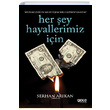 Her ey Hayallerimiz in Samed Serhan Arkan Gece Kitapl