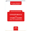 Uyuturucu veya Uyarc Madde mal ve Ticareti Suu Mert Asker Yksektepe Aristo Yaynevi