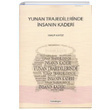 Yunan Trajedilerinde İnsanın Kaderi Yakup Akyüz Kardelen Yayınları