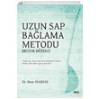 Uzun Sap Balama Metodu (Bozuk Dzen) Sinan Haha Gece Kitapl