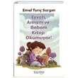 Eyvah Annem ve Babam Kitap Okumuyor Emel Tun Sargn Tolstoy Yaynclk