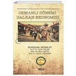 Osmanl Dnemi Balkan Ekonomisi The Economy of the Balkans in the Ottoman Empire Era Gece Kitapl