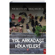 Yol Arkada Hikayeleri Nurettin Akakale Klaros Yaynlar