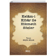 Kelami Kibar ile Hikmetli Szler Beir Biar Gece Kitapl