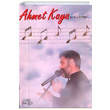 Ahmet Kaya Nota Kitab 3 Serkan Yldz Gam Yaynlar