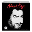 Ahmet Kaya Yamurlu lkenin Srgn Konuu Glten Kayan Gam Yaynlar