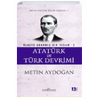 Atatrk ve Trk Devrimi lkeye Adanm Bir Yaam 2 Metin Aydoan Dou Kitabevi