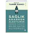 Salk Ararken Aldatlmak Neden Sahte Bilimi Satn Alyoruz Taner Damc Doan Novus