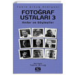 Fotoraf Ustalar 3 Tekin Ertu Fotoraf Sanat Kitaplar