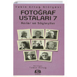 Fotoraf Ustalar 7 Fotoraf Sanat Kitaplar