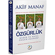zgrlk Nedir ve Nasl zgr Olunur Akif Manaf Gala Film ve Sanat rnleri