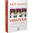 Yaratclk Nedir ve Nasl Yaratc Olunur Akif Manaf Gala Film ve Sanat rnleri