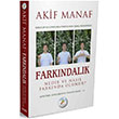 Farkndalk Nedir ve Nasl Farknda Olunur Akif Manaf Gala Film ve Sanat rnleri