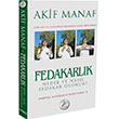 Fedakarlk Nedir ve Nasl Fedakar Olunur Akif Manaf Gala Film ve Sanat rnleri