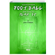 Association Football And How To Play It John Cameron Gece Kitapl