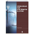 Psikologlar in Etik retim El Kitab Yeim Korkut Trk Psikologlar Dernei Yaynlar