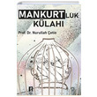 Mankurtluk Klah Nurullah etin lbilge Yaynclk