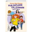 Vur Patlasn al Oynasn Orkestras Dursun Ege Gmen Tudem Yaynlar