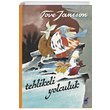 Tehlikeli Yolculuk Tove Jansson Dinozor ocuk