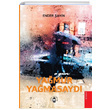 O Gn Yamur Yamasayd Ender ahin Fener Yaynlar