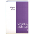 Viyola Eitimi 1 mer Can Evrensel Mzik ve Yaynevi