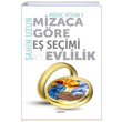 Mizaca Gre E Seimi ve Evlilik Miza Kitab 3 ahin Uzun Expoze Kitap