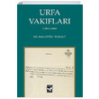 Urfa Vakflar 1850 1900 Bahattin Turgut Ar Sanat Yaynevi
