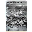 Osmanl Bakenti stanbul Mustafa Cesar Erol Kerim Aksoy Kltr