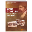 Gen Trkler ve ttihat Terakki Ernest Edmondson Ramsaur Etkin Kitaplar