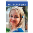 Mavi Gller Oya Demirel Artshop Yaynclk