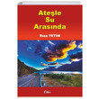 Atele Su Arasnda Rza Yetim Etki Yaynlar