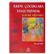 lkem ocuklara Sayg Duymak (ocuk Eitimi) Recep Nas Ezgi Kitabevi Yaynlar