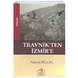 Travnikten zmire Nazan Bilgel Ezgi Kitabevi Yaynlar