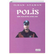 Bir Polisin Anlar lhan Ataman Eriim Yaynlar