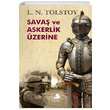 Sava ve Askerlik zerine Lev Nikolayevi Tolstoy Epos Yaynlar