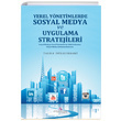 Yerel Ynetimlerde Sosyal Medya Planlamas ve Uygulama Stratejileri Talha Dlgerbaki Erguvan Yaynevi
