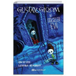 Gustav Gloom ve Glgeler Evi Troy Castro Epsilon Yaynevi