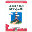 Fener Adas ocuklar Sevin Kuolu Erdem ocuk