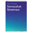 Sonsuzluk Sinemas Mahir Meydan Cinius Yaynlar