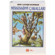 Mississippi akallar Ben Lucien Burman Engin Yaynclk