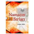 Namazın Sırları Ahmet Altun Ensar Neşriyat