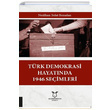 Trk Demokrasi Hayatnda 1946 Seimler Neslihan Bolat Bozaslan Akademisyen Kitabevi