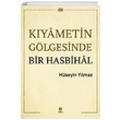 Kyametin Glgesinde Bir Hasbihal Hseyin Ylmaz Gonca Yaynevi