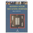 Modern Slk Metafizik Derinlik Erkan Trkten Elif Kitabevi